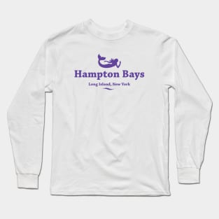 Hampton Bays, Long Island, New York Long Sleeve T-Shirt